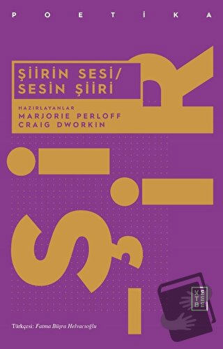 Şiirin Sesi - Sesin Şiiri - Marjorie Perloff - Ketebe Yayınları - Fiya