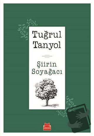 Şiirin Soyağacı - Tuğrul Tanyol - Kırmızı Kedi Yayınevi - Fiyatı - Yor