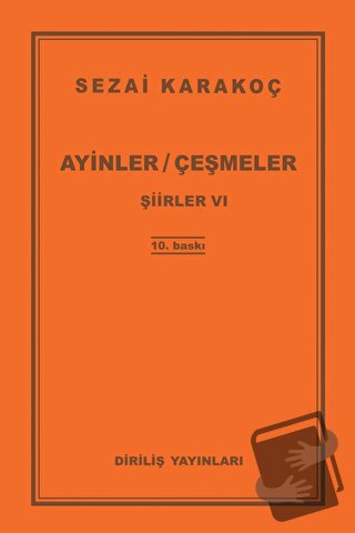 Şiirler 6: Ayinler Çeşmeler - Sezai Karakoç - Diriliş Yayınları - Fiya