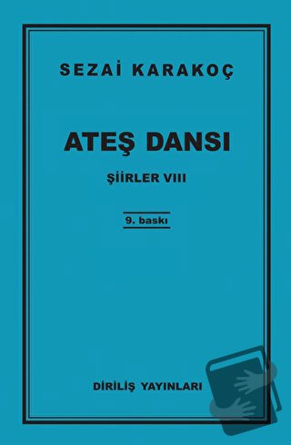 Şiirler 8: Ateş Dansı - Sezai Karakoç - Diriliş Yayınları - Fiyatı - Y