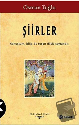 Şiirler - Osman Tuğlu - Kabalcı Yayınevi - Doruk Yayınları - Fiyatı - 