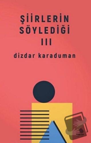 Şiirlerin Söylediği 3 - Dizdar Karaduman - Klaros Yayınları - Fiyatı -