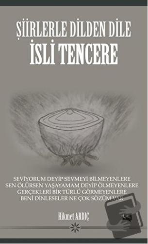 Şiirlerle Dilden Dile - İsli Tencere - Hikmet Ardıç - Gece Kitaplığı -