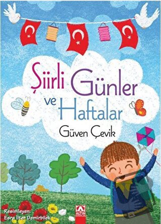 Şiirli Günler ve Haftalar - Güven Çelik - Altın Kitaplar - Fiyatı - Yo