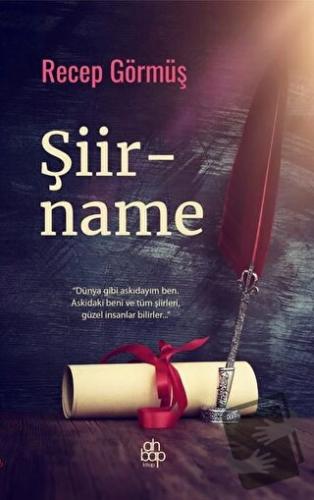 Şiirname - Recep Görmüş - Ahbap Kitap - Fiyatı - Yorumları - Satın Al