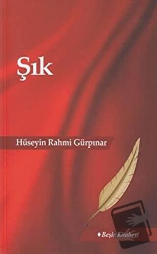 Şık - Hüseyin Rahmi Gürpınar - Beşir Kitabevi - Fiyatı - Yorumları - S