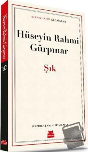 Şık - Hüseyin Rahmi Gürpınar - Kırmızı Kedi Yayınevi - Fiyatı - Yoruml