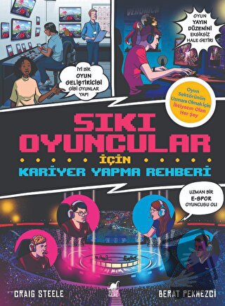 Sıkı Oyuncular için Kariyer Yapma Rehberi - Craig Steele - Dinozor Gen