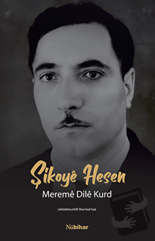 Şikoye Hesen Mereme Dile Kurd - Ömer Faruk Feyat - Nubihar Yayınları -