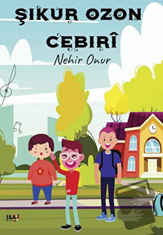 Şikur Ozon Cebıri - Nehir Onur - Tilki Kitap - Fiyatı - Yorumları - Sa