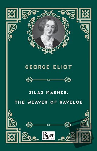 Silas Marner: The Weaver of Raveloe - George Eliot - Paper Books - Fiy