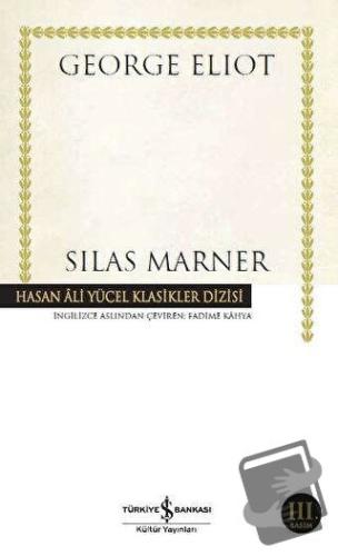 Silas Marner - George Eliot - İş Bankası Kültür Yayınları - Fiyatı - Y