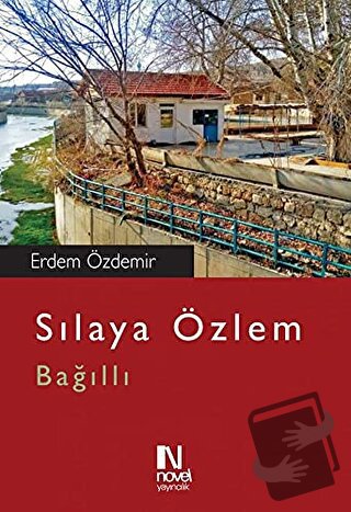 Sılaya Özlem - Erdem Özdemir - Novel Kitap - Fiyatı - Yorumları - Satı