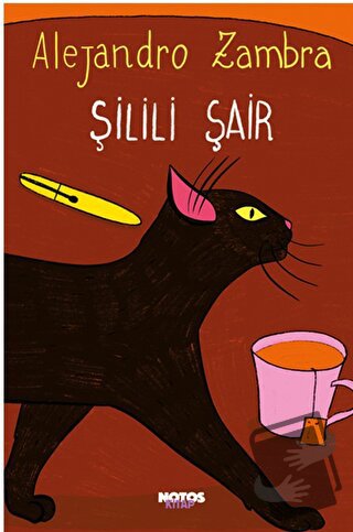 Şilili Şair - Alejandro Zambra - Notos Kitap - Fiyatı - Yorumları - Sa