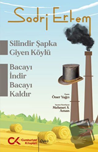 Silindir Şapka Giyen Köylü - Bacayı İndir Bacayı Kaldır - Sadri Ertem 