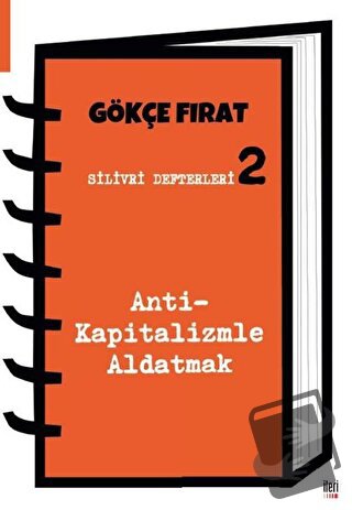 Silivri Defterleri 2 - Gökçe Fırat - İleri Yayınları - Fiyatı - Yoruml