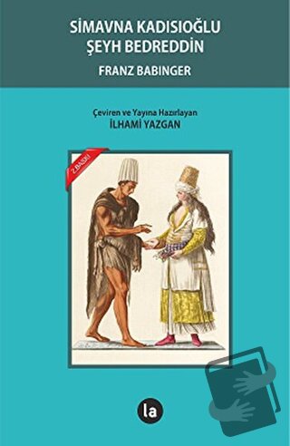 Simavna Kadısıoğlu Şeyh Bedreddin - Franz Babinger - La Kitap - Fiyatı