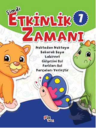 Şimdi Etkinlik Zamanı 1 - Gülizar Çilliyüz - Pia Çocuk Yayınları - Fiy