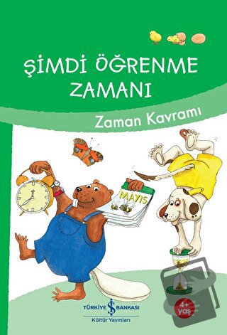 Şimdi Öğrenme Zamanı - Zaman Kavramı - Ulrike Holzwarth - Raether - İş