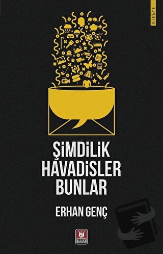 Şimdilik Havadisler Bunlar - Erhan Genç - Tedev Yayınları - Fiyatı - Y