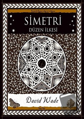 Simetri - Düzen İlkesi - David Wade - A7 Kitap - Fiyatı - Yorumları - 