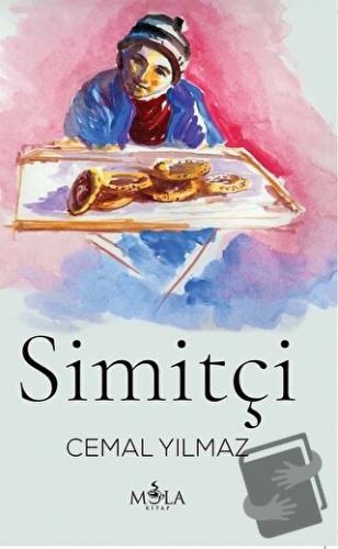 Simitçi - Cemal Yılmaz - Mola Kitap - Fiyatı - Yorumları - Satın Al