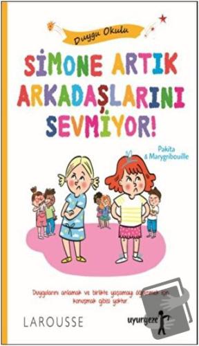 Simone Artık Arkadaşlarını Sevmiyor! - Pakita - Uyurgezer Kitap - Fiya