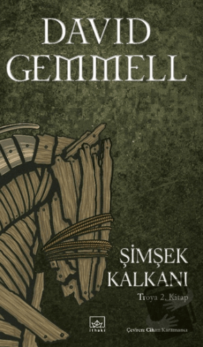 Şimşek Kalkanı - Troya 2. Kitap - David Gemmell - İthaki Yayınları - F