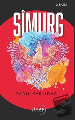 Simurg - Fadıl Karlıdağ - Liman Yayınevi - Fiyatı - Yorumları - Satın 