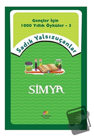 Simya - Sadık Yalsızuçanlar - Mevsimler Kitap - Fiyatı - Yorumları - S