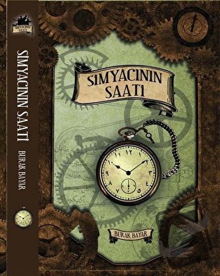 Simyacının Saati - Burak Bayar - İzan Yayıncılık - Fiyatı - Yorumları 