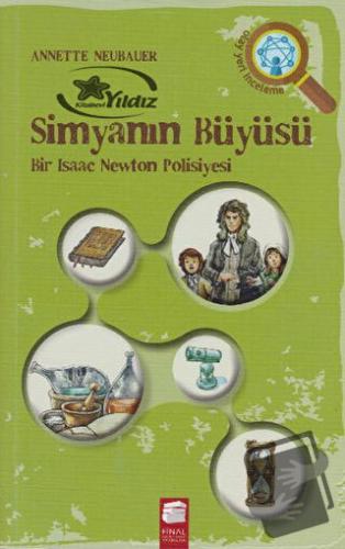 Simyanın Büyüsü - Annette Neubauer - Final Kültür Sanat Yayınları - Fi