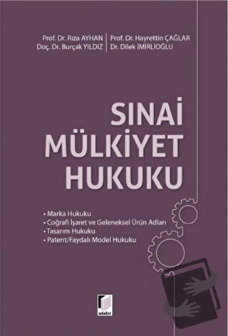 Sınai Mülkiyet Hukuku - Burçak Yıldız - Adalet Yayınevi - Fiyatı - Yor