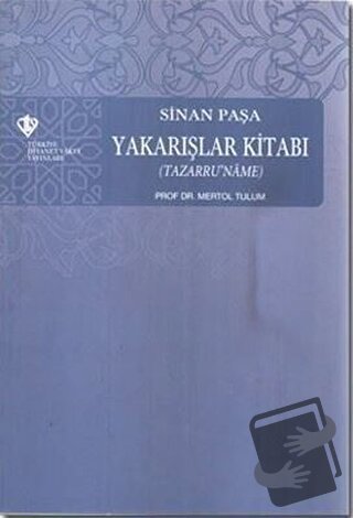 Sinan Paşa - Yakarışlar Kitabı (Tazarru'name) - Mertol Tulum - Türkiye