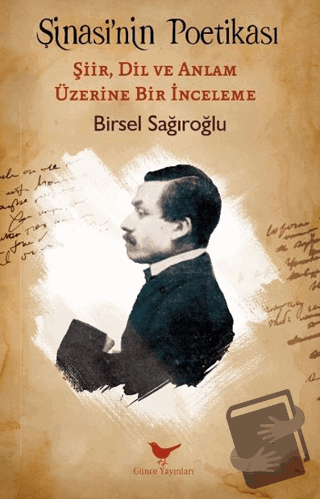 Şinasi’nin Poetikası: Şiir, Dil ve Anlam Üzerine Bir İnceleme - Birsel