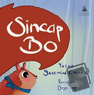 Sincap Bo - Yasemin Çalıkır - Yitik Ülke Yayınları - Fiyatı - Yorumlar