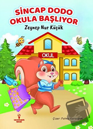 Sincap Dodo Okula Başlıyor - Zeynep Nur Küçük - Serencam Çocuk - Fiyat