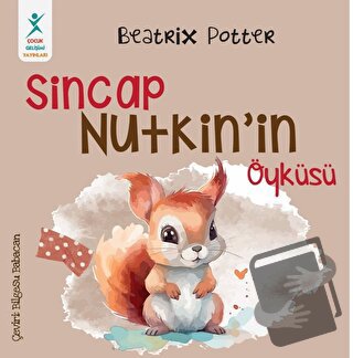 Sincap Nutkin’in Öyküsü - Beatrix Potter - Çocuk Gelişimi Yayınları - 