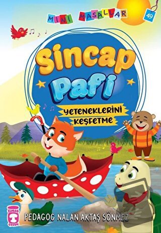 Sincap Pafi - Mini Masallar 5 - Nalan Aktaş Sönmez - Timaş Çocuk - Fiy