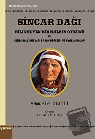 Sincar Dağı - Bilinmeyen Bir Halkın Öyküsü - Samuele Giamil - Yaba Yay