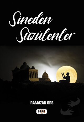 Sineden Süzülenler - Ramazan Örs - Tilki Kitap - Fiyatı - Yorumları - 