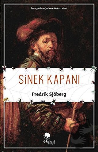 Sinek Kapanı - Fredrik Sjoberg - MonoKL Yayınları - Fiyatı - Yorumları