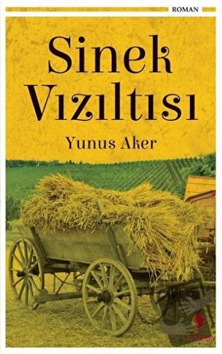 Sinek Vızıltısı - Yunus Aker - Morena Yayınevi - Fiyatı - Yorumları - 