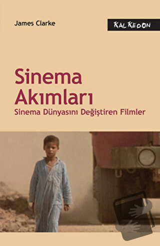 Sinema Akımları - James Clarke - Kalkedon Yayıncılık - Fiyatı - Yoruml