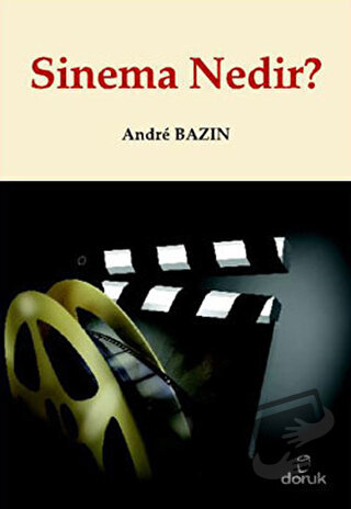 Sinema Nedir? - Andre Bazin - Doruk Yayınları - Fiyatı - Yorumları - S