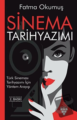 Sinema Tarihyazımı - Fatma Okumuş - Urzeni Yayıncılık - Fiyatı - Yorum