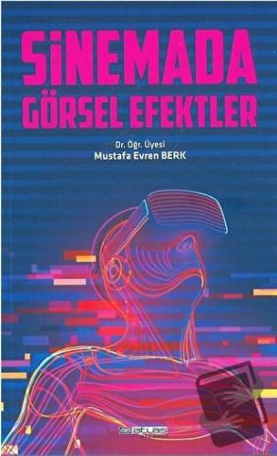 Sinemada Görsel Efektler - Mustafa Evren Berk - Atlas Akademi - Fiyatı