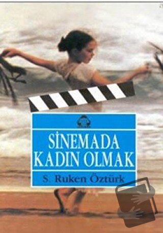 Sinemada Kadın Olmak - Semire Ruken Öztürk - Alan Yayıncılık - Fiyatı 