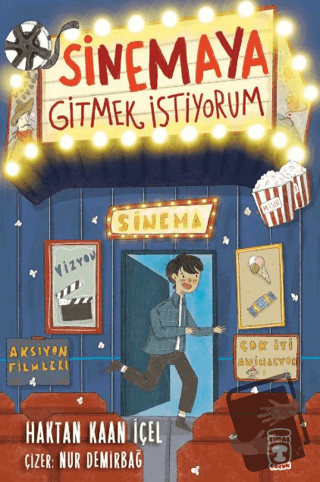 Sinemaya Gitmek İstiyorum - Haktan Kaan İçel - Timaş Çocuk - Fiyatı - 