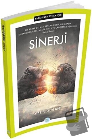 Sinerji - Farkı Fark Etmek İçin - Ömer Doğan - Maviçatı Yayınları - Fi